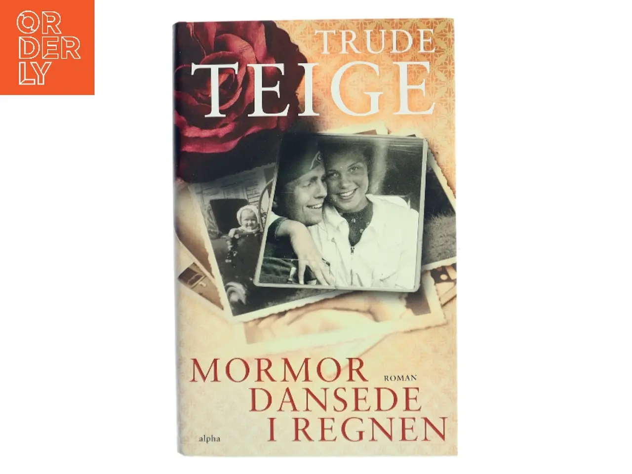 Billede 1 - Mormor dansede i regnen af Trude Teige (Bog)