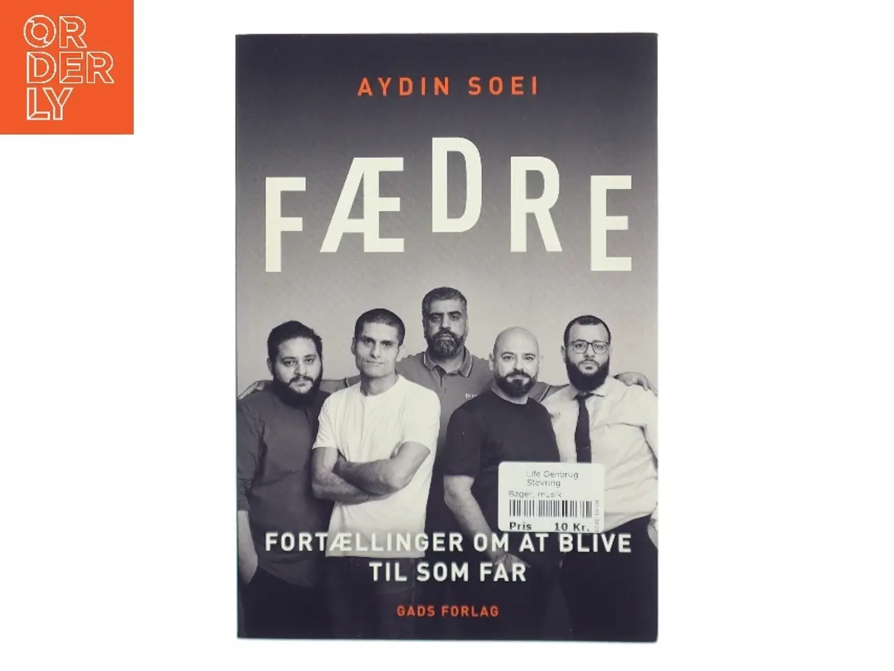 Billede 1 - Fædre af Aydin Soei (Bog)