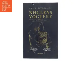 Nøglens vogtere. Bind 1, Den gyldne nøgle af Lene Dybdahl (Bog)