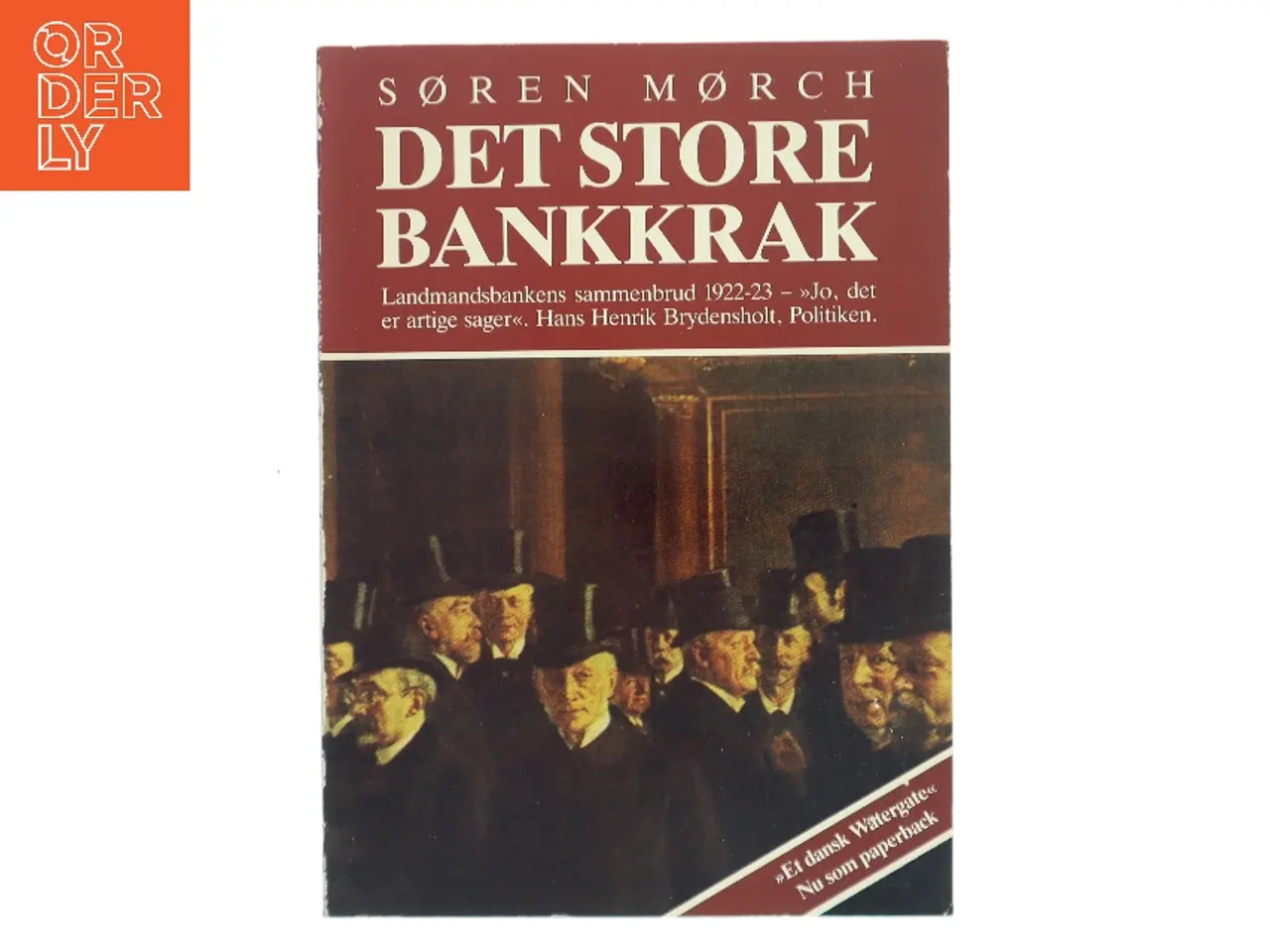 Billede 1 - Det store bankkrak af Søren Mørch (Bog)