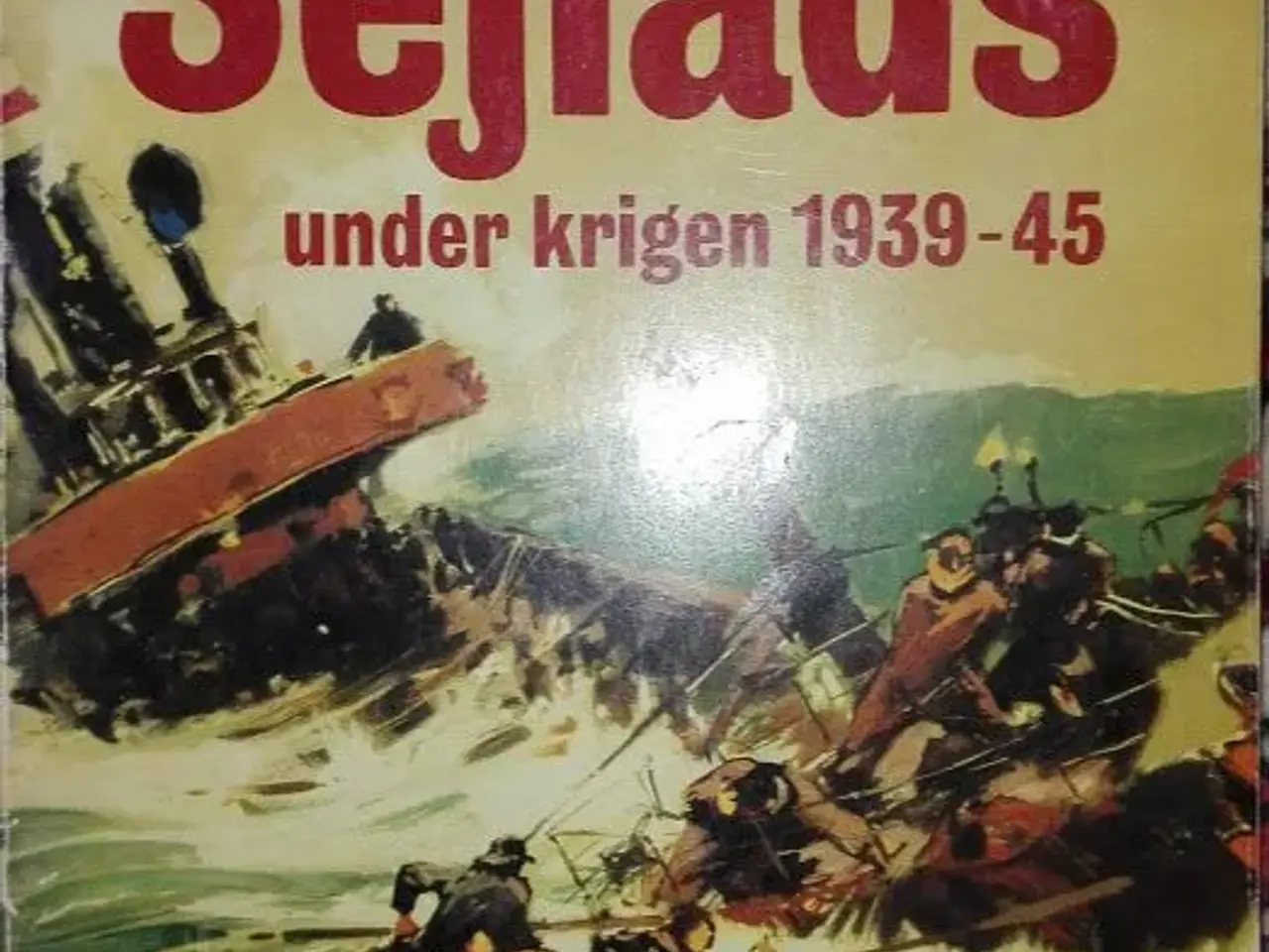 Billede 1 - Sejllads under krigen 1939-45