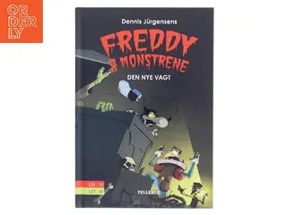 Freddy & Monstrene – Den nye vagt af Dennis Jürgensen (Bog)