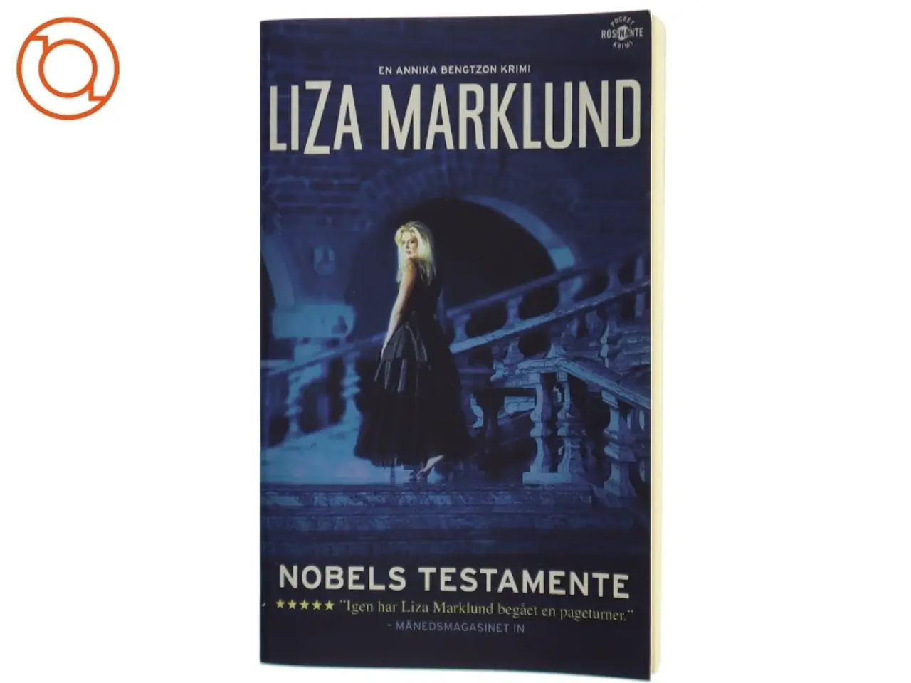 Billede 1 - Nobels testamente af Liza Marklund (Bog)