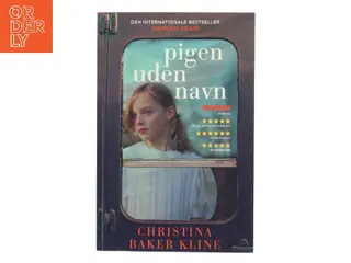 Pigen uden navn af Christina Baker Kline (f. 1964) (Bog)