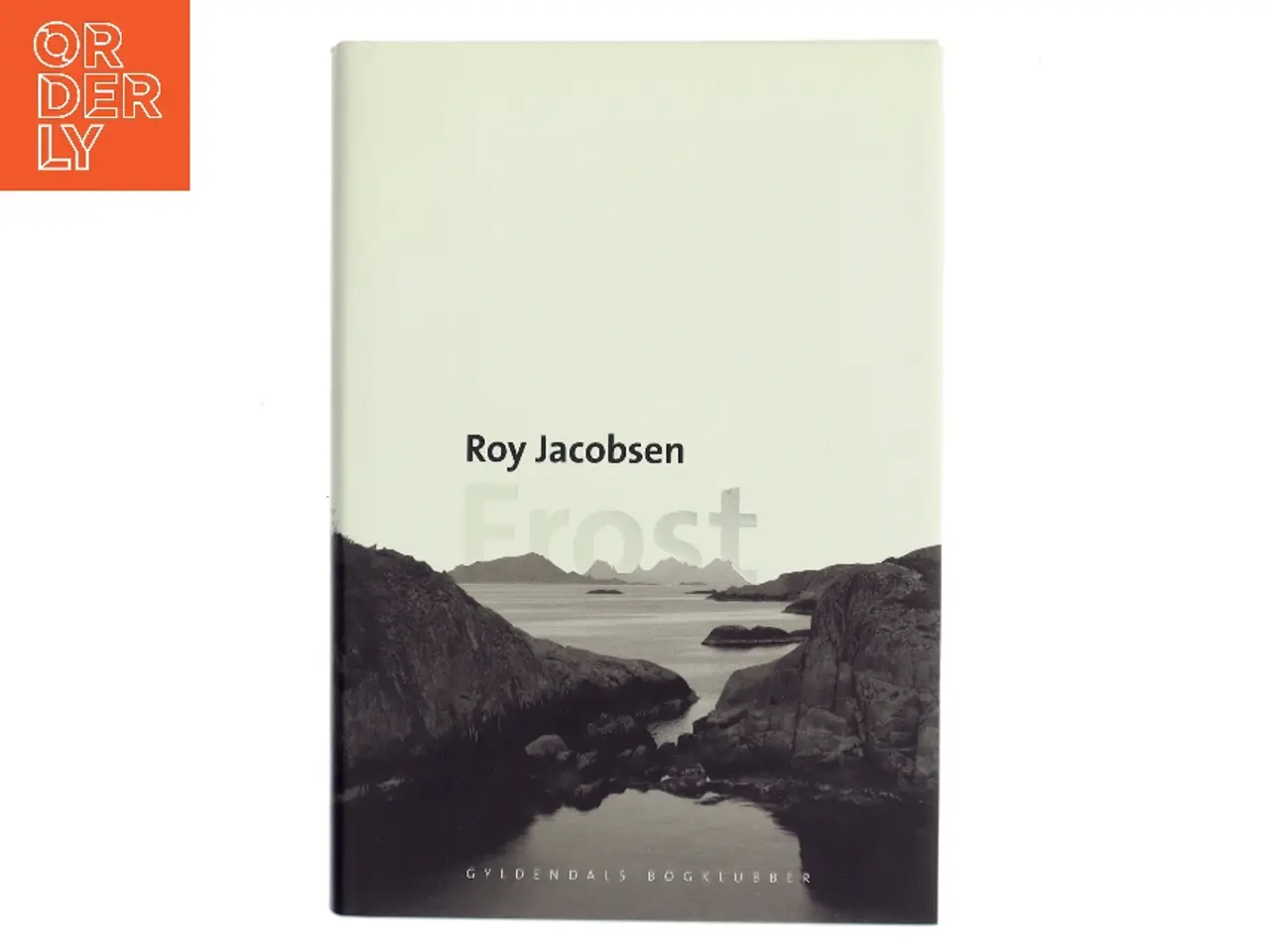 Billede 1 - Frost : roman af Roy Jacobsen (f. 1954) (Bog)