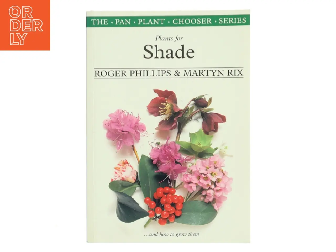 Billede 1 - Plants for Shade af Roger Phillips (Bog)