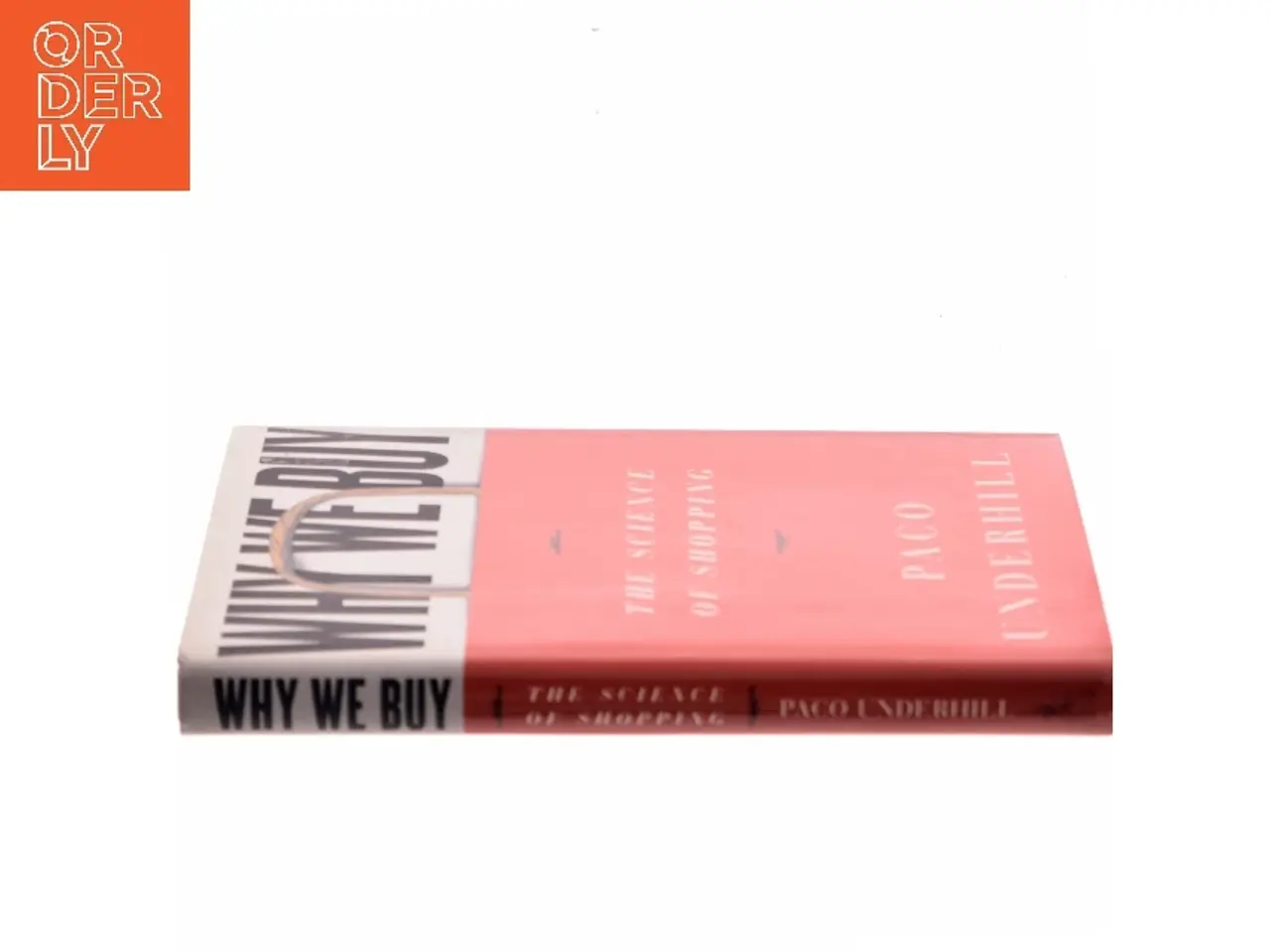 Billede 2 - Why we buy : the science of shopping af Paco Underhill (Bog)