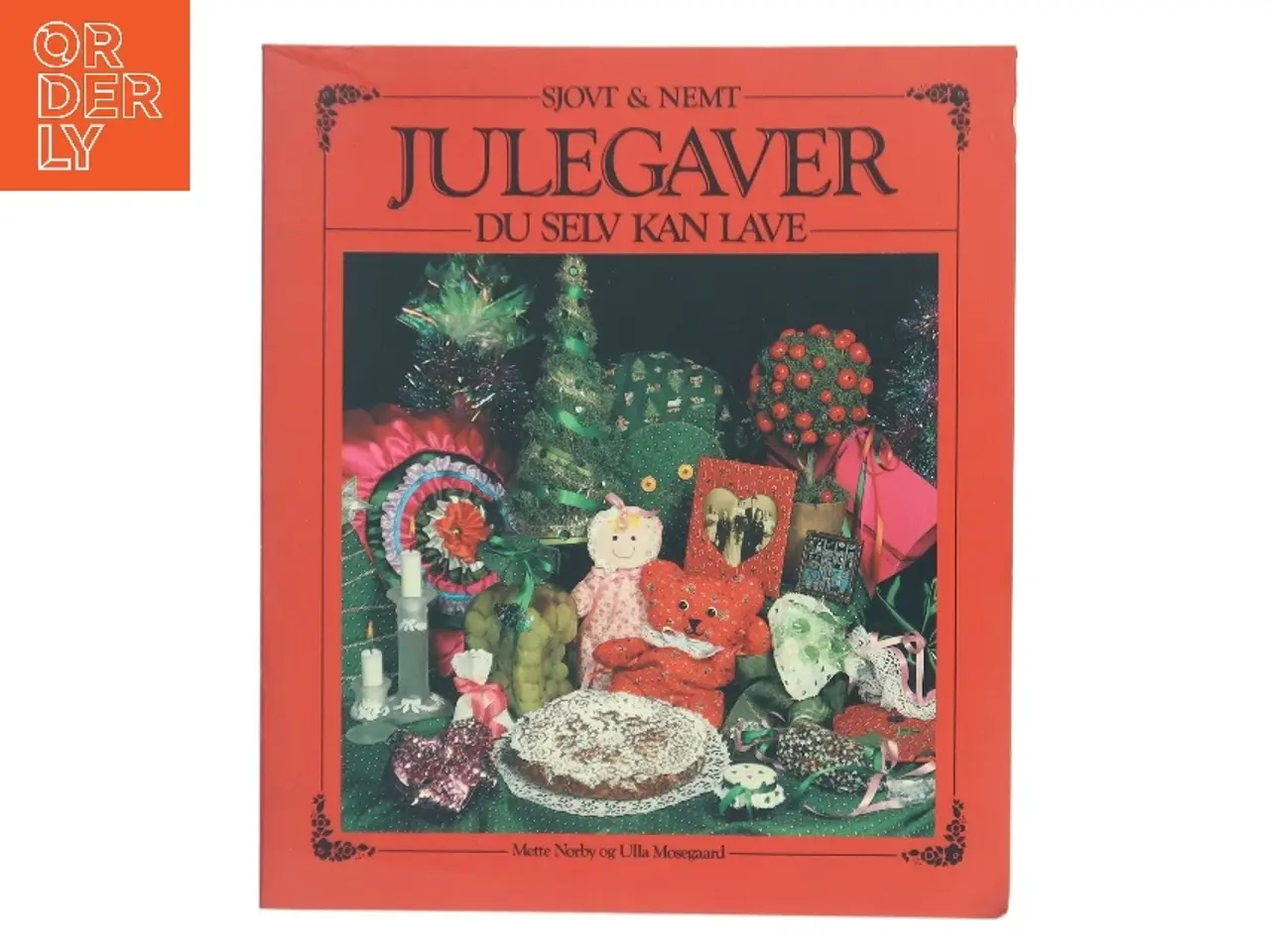 Billede 1 - Sjovt & Nemt Julegaver Du Selv Kan Lave af Mette Norby (Bog)