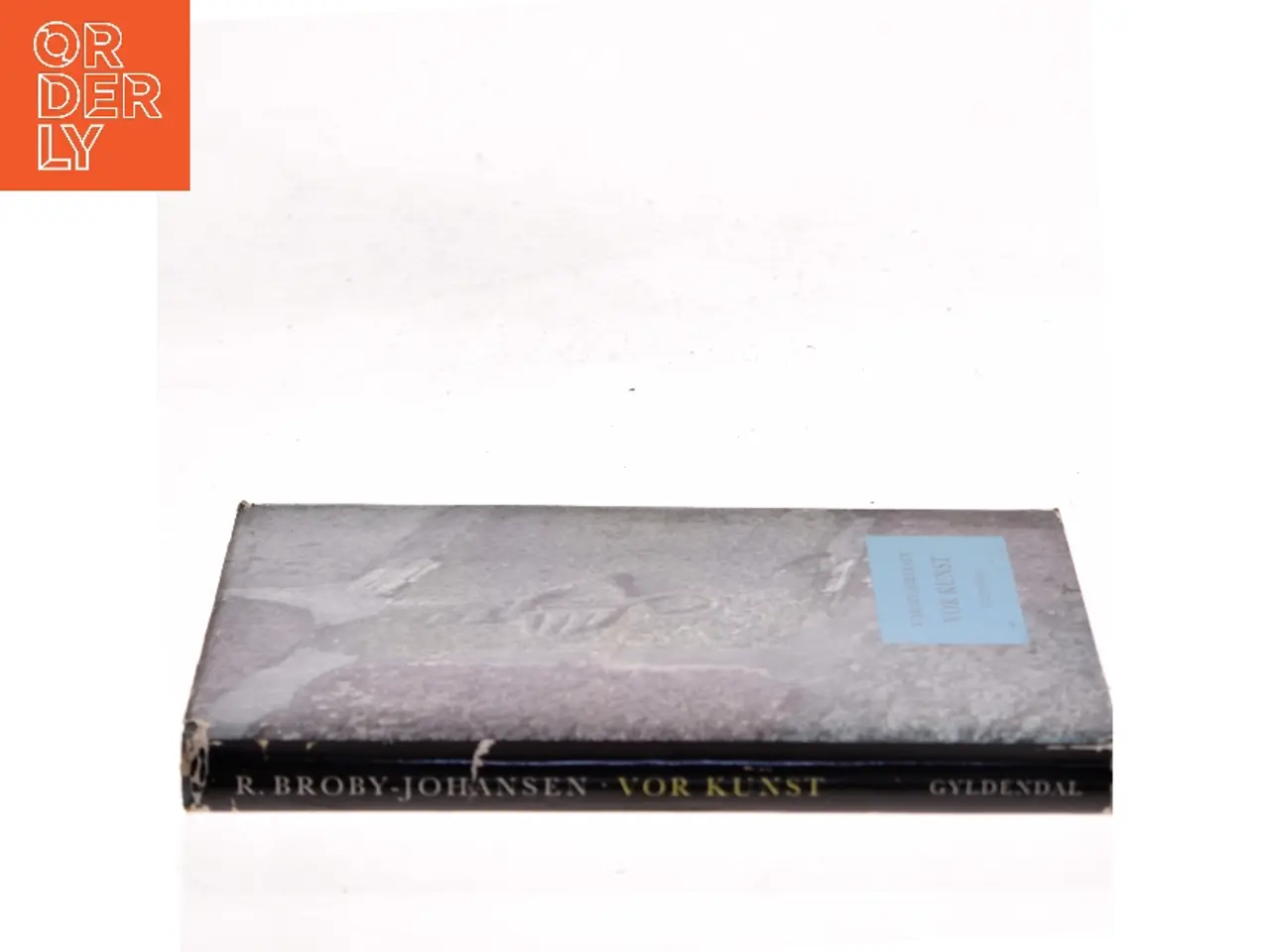 Billede 2 - Vor Kunst af R. Broby-Johansen (Bog)