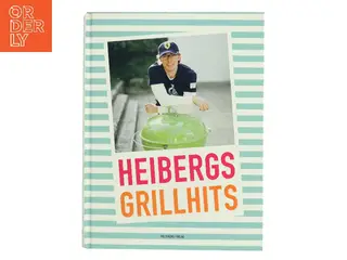 Heibergs Grillhits af Morten Heiberg (Bog)