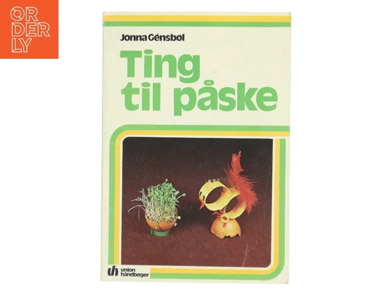 Billede 1 - Ting til påske af Jonna Gensbøl (Bog)