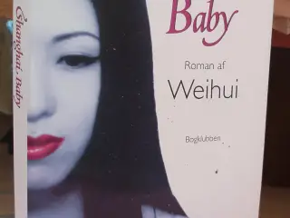 Shanghai Baby af Weihui