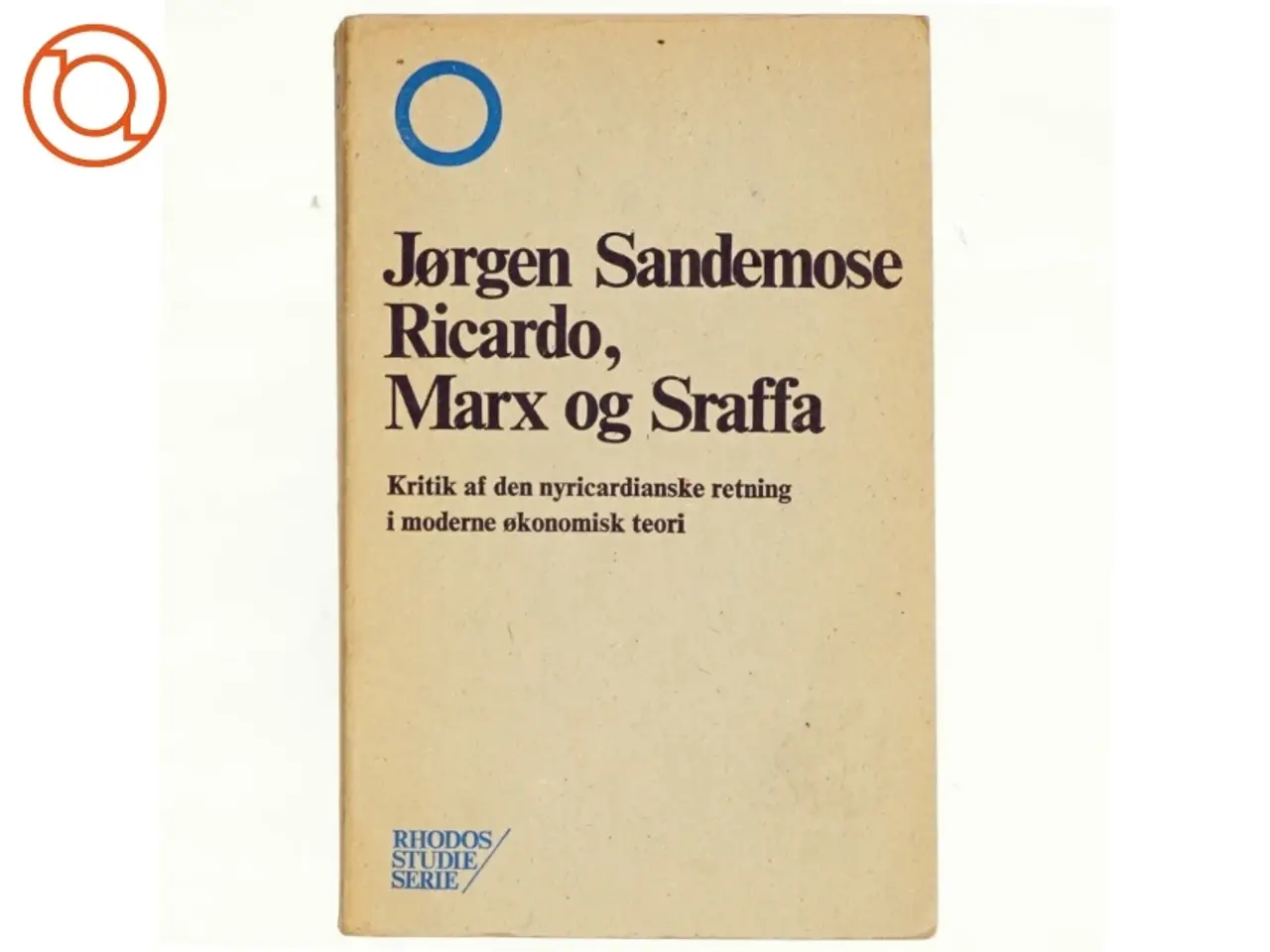 Billede 1 - Ricardo, Marx og Sraffa af Jørgen Sandemose (bog)