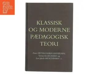 Klassisk og moderne pædagogisk teori (Bog)