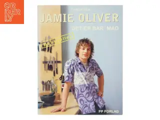 Det er bar' mad af Jamie Oliver (Bog)