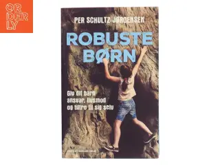 Robuste børn af Per Schultz Jørgensen (Bog)