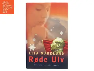 Røde Ulv af Liza Marklund (Bog)