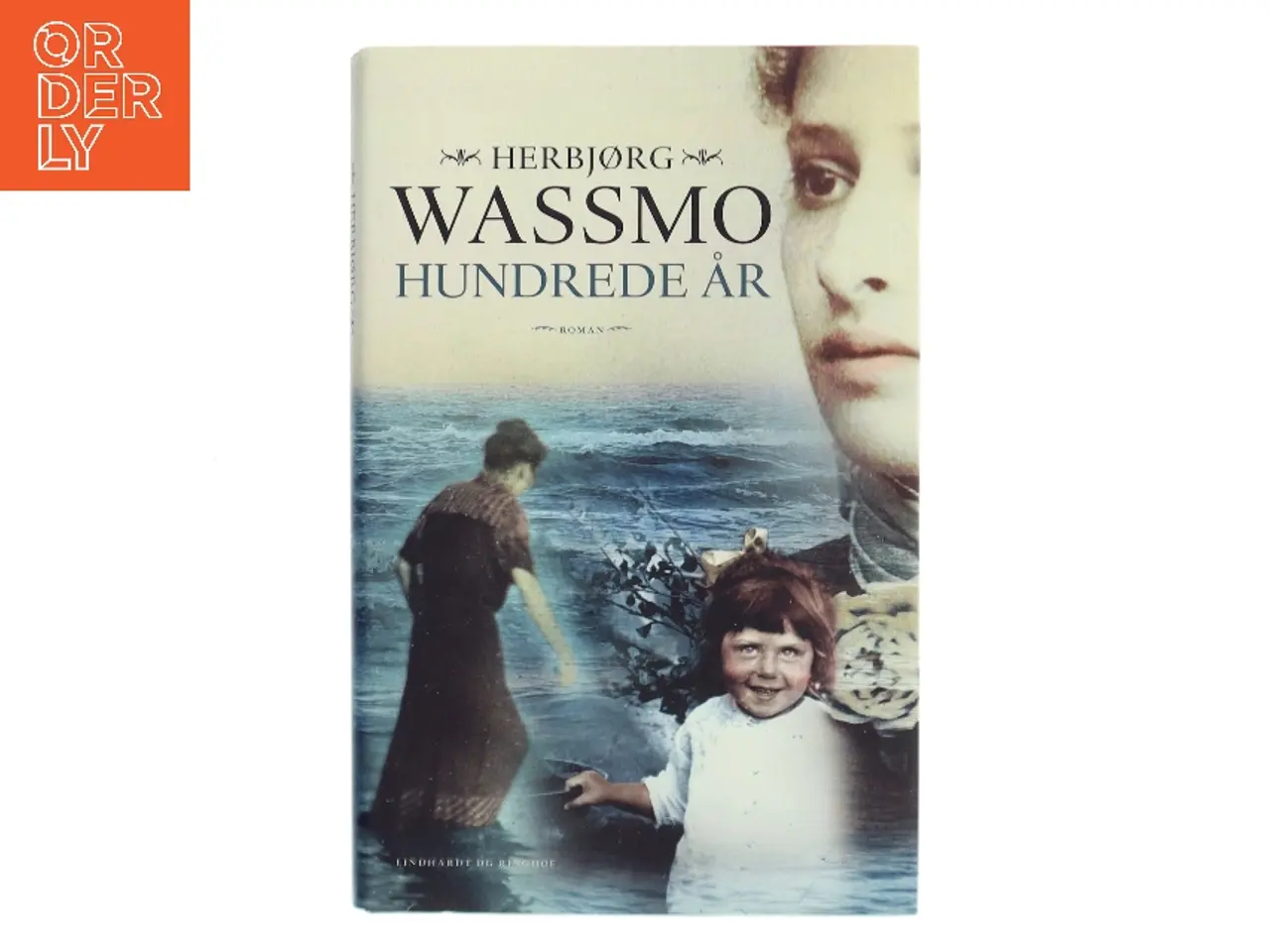 Billede 1 - Hundrede år : roman af Herbjørg Wassmo (Bog)