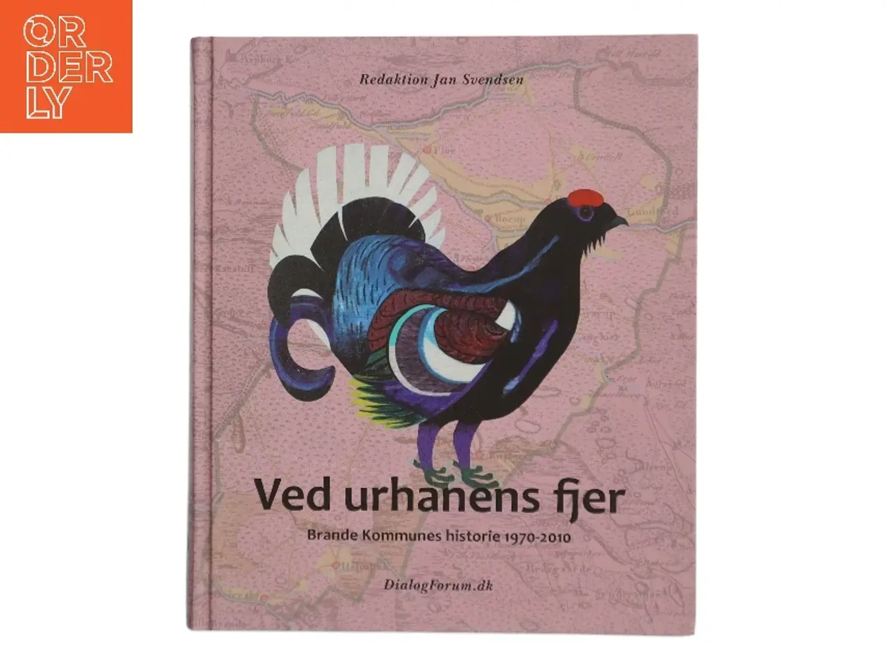 Billede 1 - Ved urhanens fjer : Brande Kommunes historie 1970-2010 af Jan Svendsen (Bog)