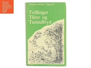 Tvillinger, tårer og tusindfryd af Dagmar Nielsen Sigerslev (Bog)