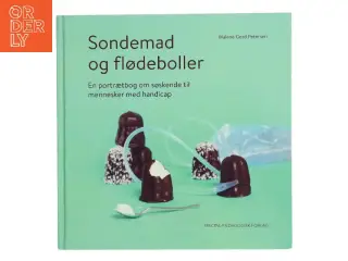 Sondemad og flødeboller : en portrætbog om søskende til mennesker med handicap af Malene Gerd Petersen (Bog)