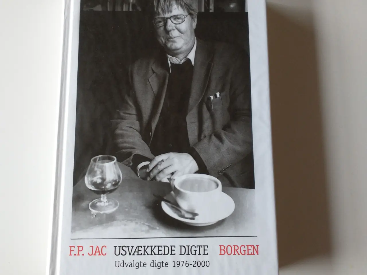 Billede 1 - Usvækkede digte - Udvalgte digte 1976-2000