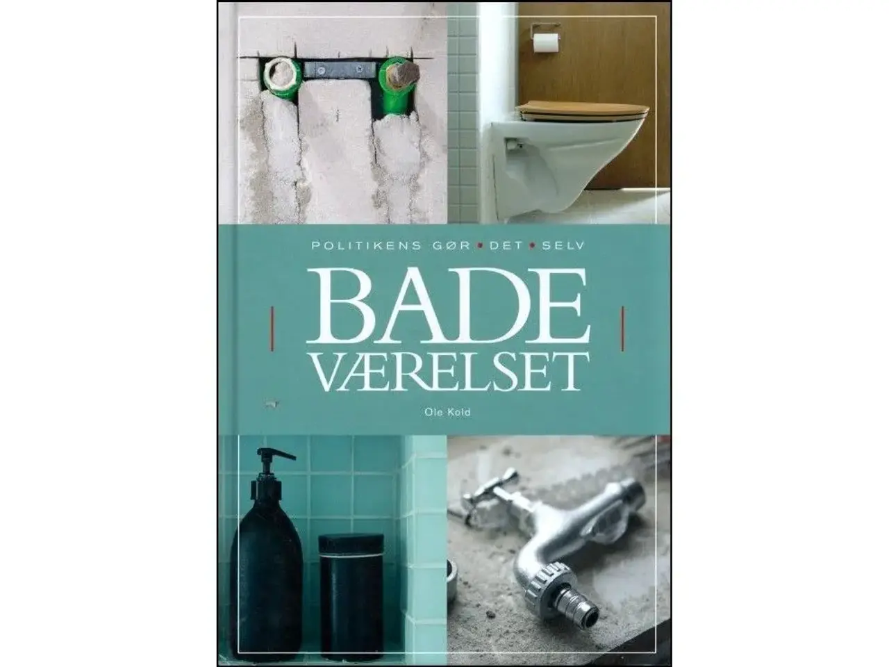 Billede 1 - Politikens gør det selv Badeværelset