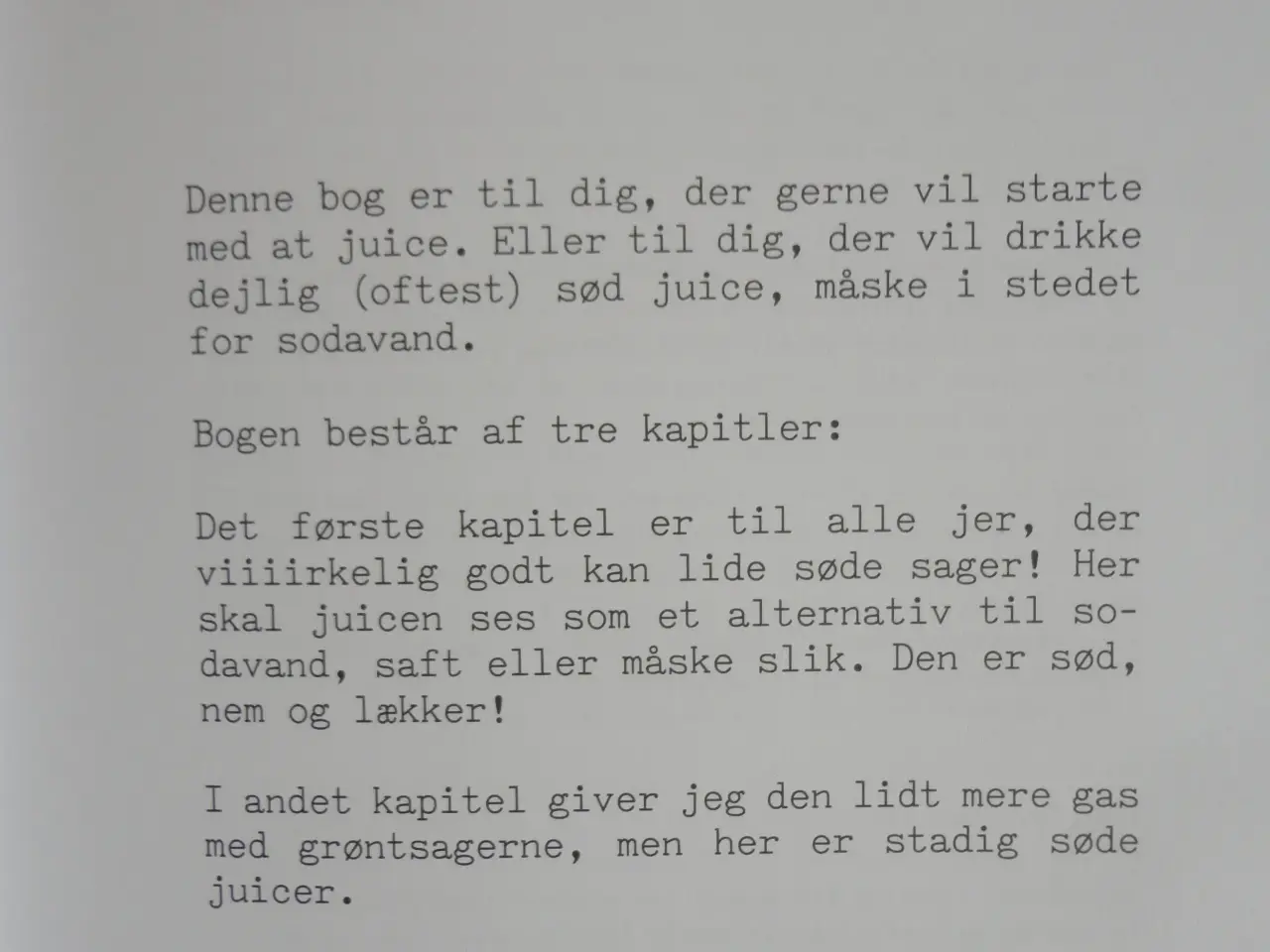 Billede 5 - Juice & Madpakke :