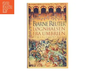 Løgnhalsen fra Umbrien af Bjarne Reuter (Bog)