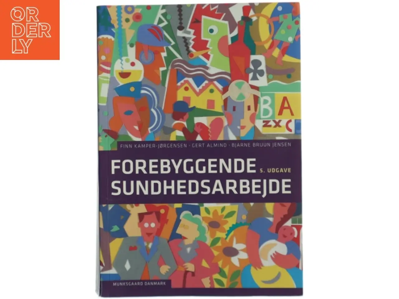 Billede 1 - Forebyggende sundsarbejde af Finn Kamper-Jørgensen m.fl.(Bog)