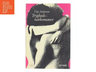 Tryghedsnarkomaner af Vita Andersen (Bog)
