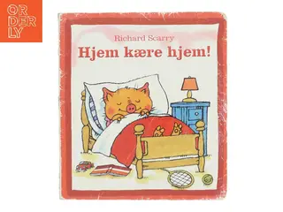 Hjem kære hjem! af Richard Scarry (Bog)