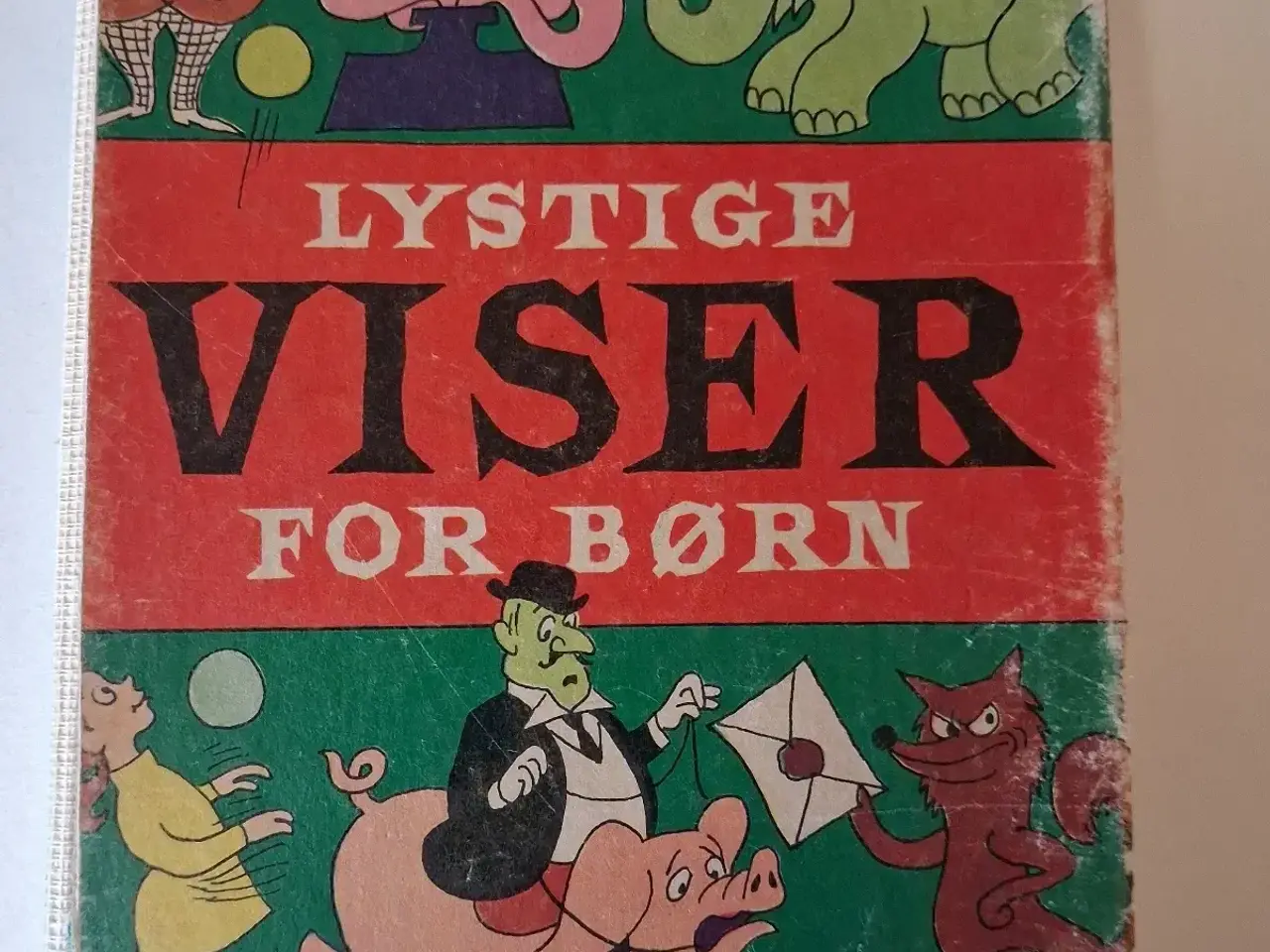 Billede 1 - Bog: LYSTIGE VISER FOR BØRN