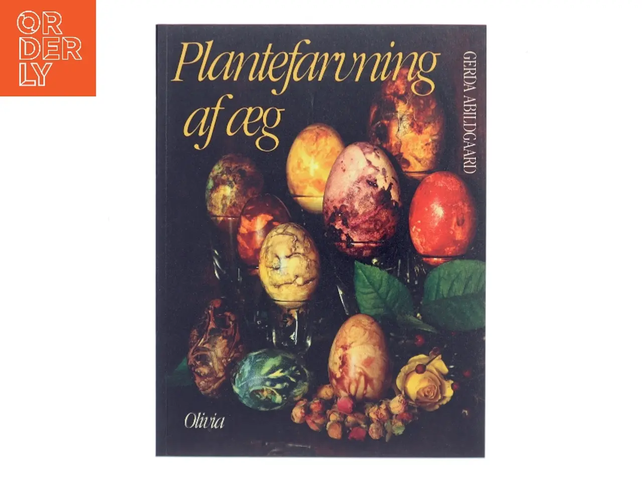 Billede 1 - Plantefarvning af æg af Gerda Abildgaard (Bog)