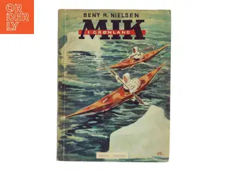 Mik i Grønland af Bent R. Nielsen (Bog)