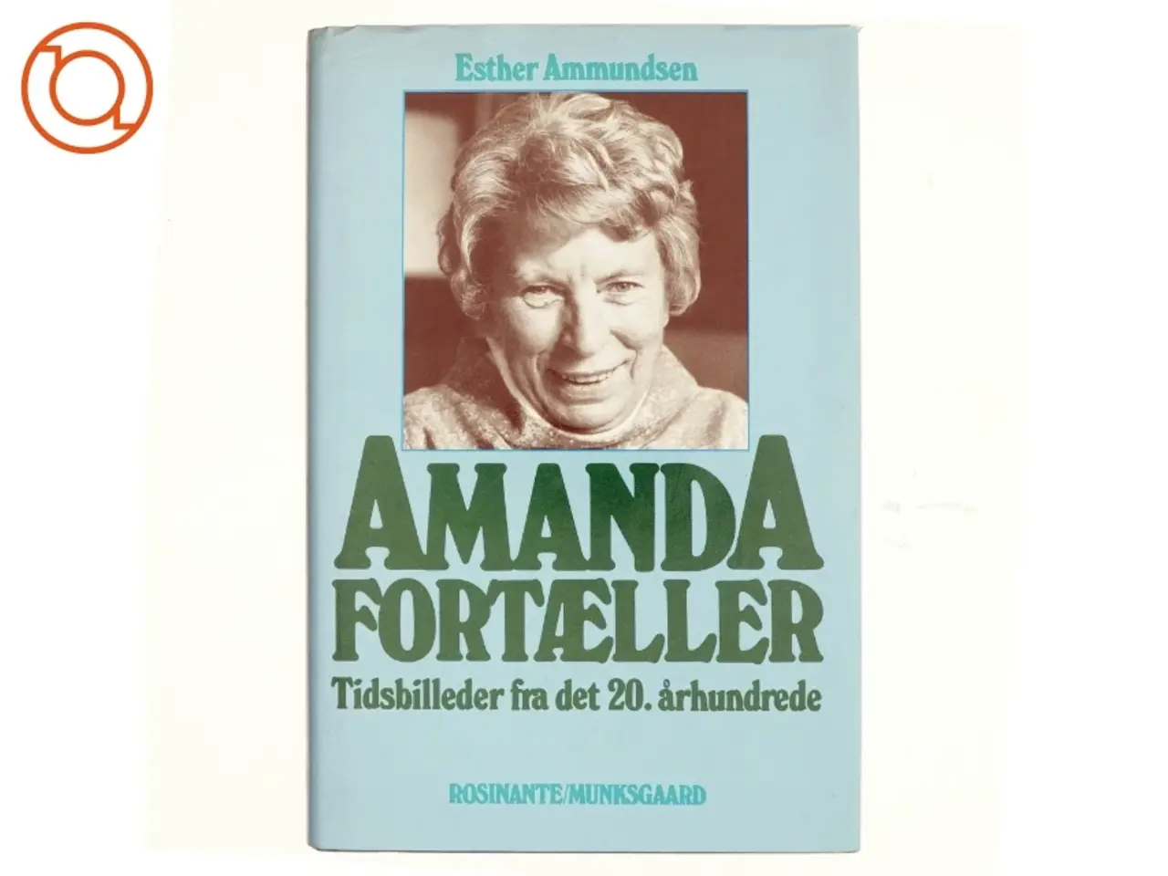 Billede 1 - Amanda fortæller af Esther Ammundsen (bog)