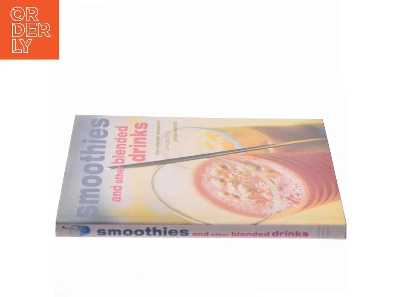 Billede 2 - Smoothies and Other Blended Drinks af Elsa Petersen-Schepelern (Bog)