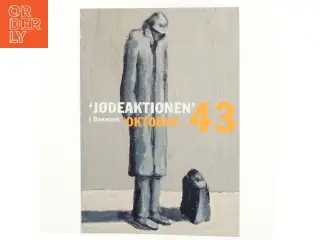 Jødeaktionen i Danmark oktober 43 (Bog)