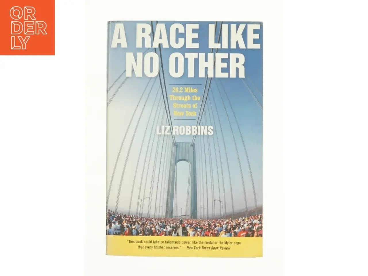 Billede 1 - A Race Like No Other af Liz Robbins (Bog)
