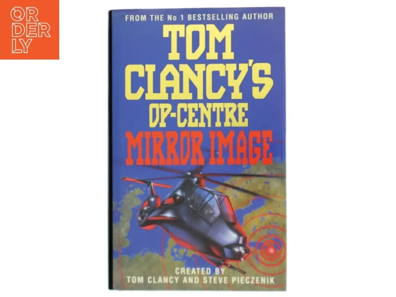 Billede 1 - Tom Clancy's Op-Centre: Mirror Image af Tom Clancy (Bog) fra HarperCollins