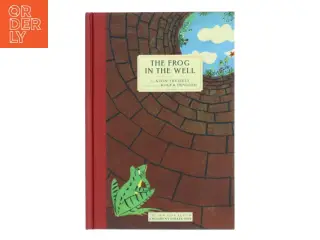 The Frog in the Well af Alvin Tresselt (Bog)