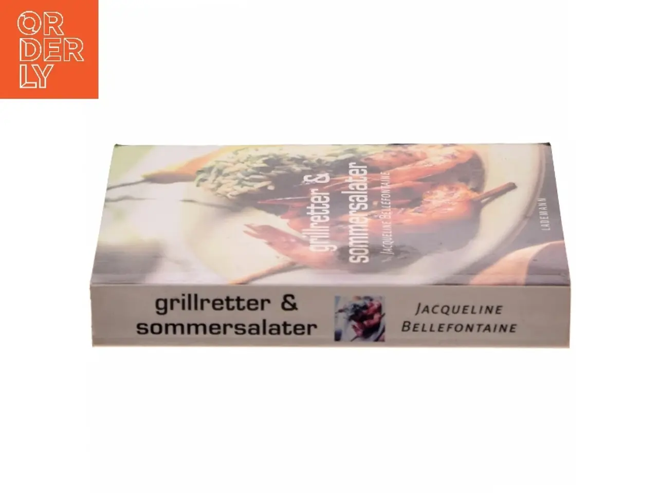 Billede 2 - Grillretter & sommersalater af Jacqueline Bellefontaine (Bog)