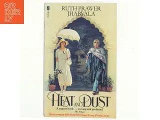 Heat and dust af Ruth Prawer Jhabvala (Bog)