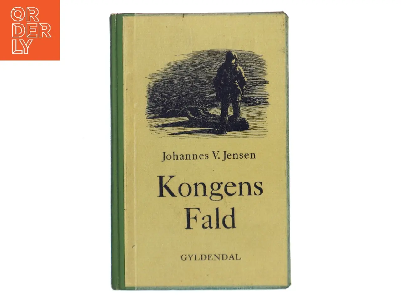 Billede 1 - Kongens Fald af Johannes V. Jensen (Bog)