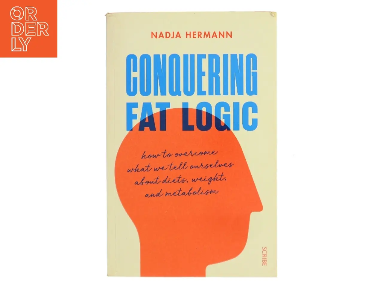 Billede 1 - Conquering Fat Logic af Nadja Hermann (Bog)