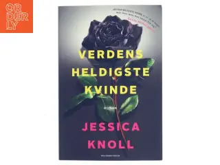 Verdens heldigste kvinde af Jessica Knoll (Bog)