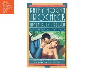 Ingen puls i pelsen : roman af Kathy Hogan Trocheck (Bog)
