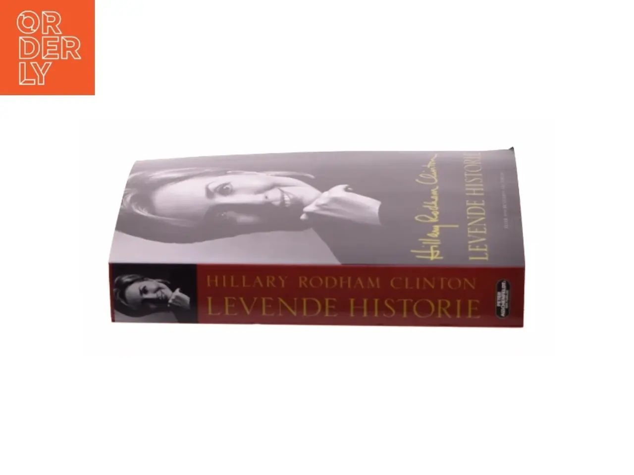 Billede 2 - Levende historie af Hillary Rodham Clinton (Bog)