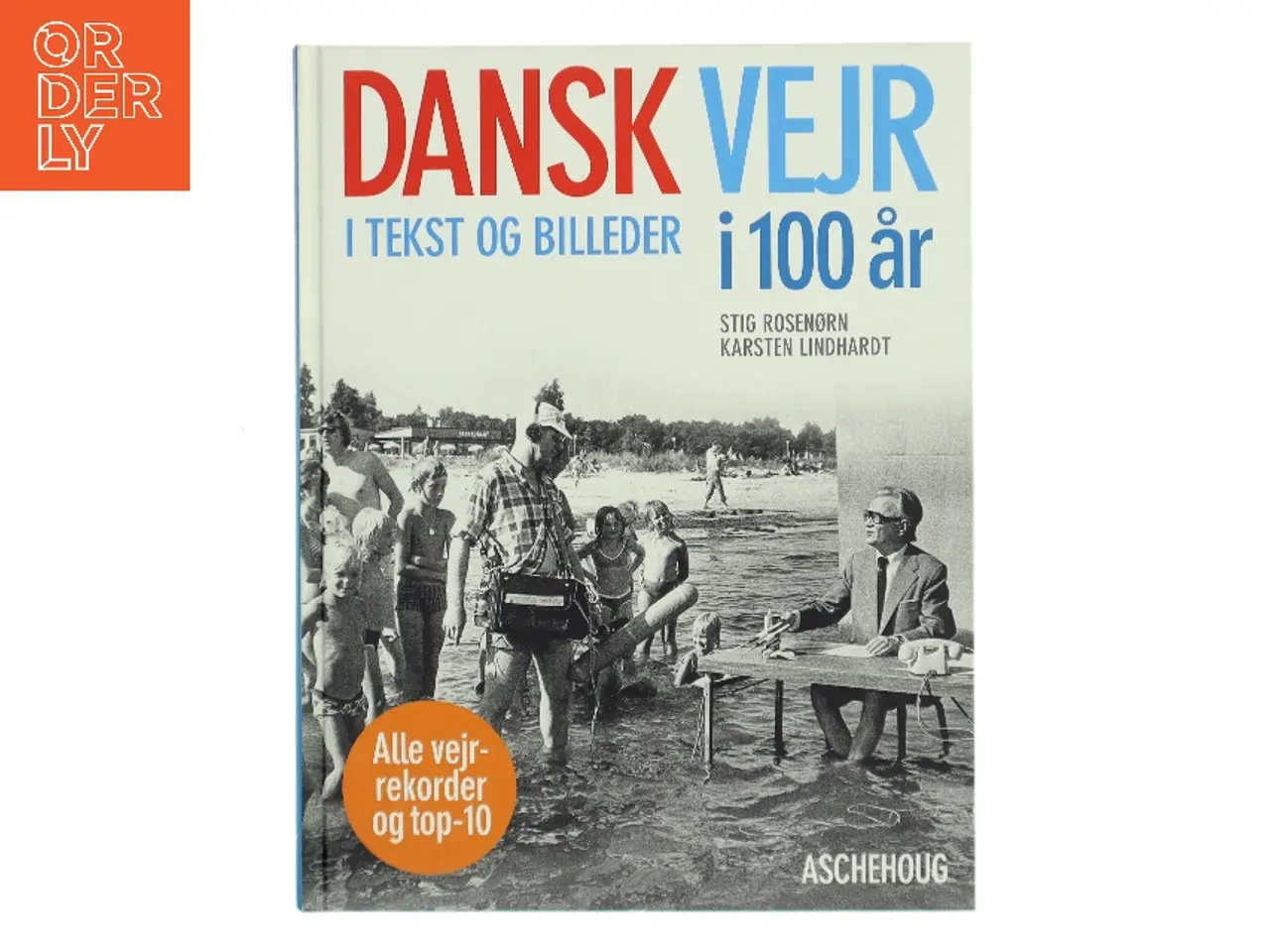 Billede 1 - Dansk vejr i 100 år i tekst og billeder (Bog)