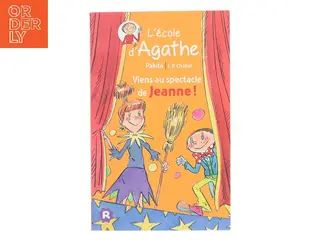 Viens au spectacle de Jeanne ! af Pakita, (Bog)